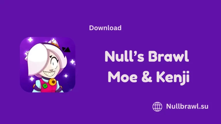 Null’s Brawl with Moe and Kenji (57.325) APK Download