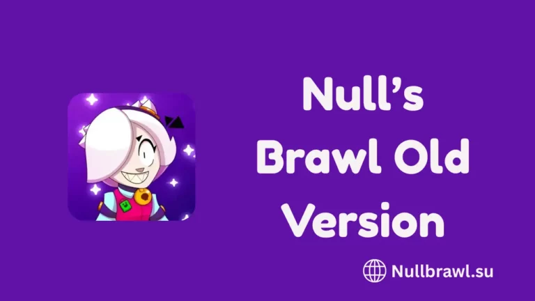 Download Nulls Brawl Old Version for Android